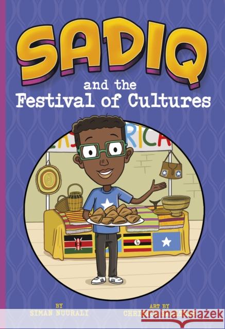 Sadiq and the Festival of Cultures Siman Nuurali 9781398250963
