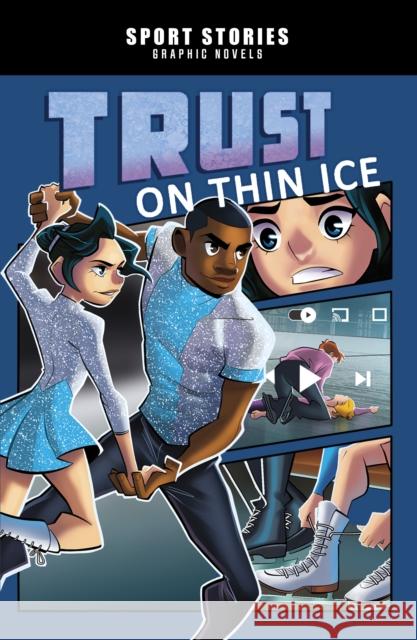 Trust on Thin Ice Jake Maddox 9781398251151 Capstone Global Library Ltd