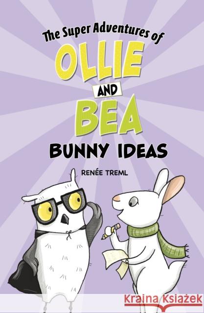 Bunny Ideas Renee Treml 9781398251625 Capstone Global Library Ltd