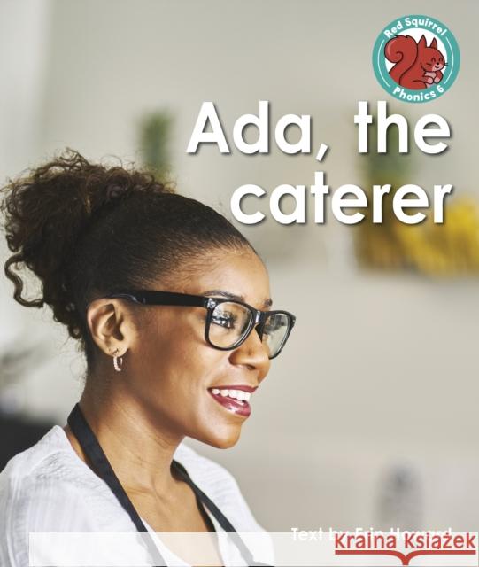 Ada, the caterer Erin Howard 9781398252196