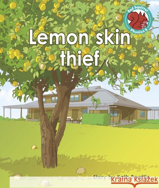 Lemon skin thief Kath Beattie 9781398252288