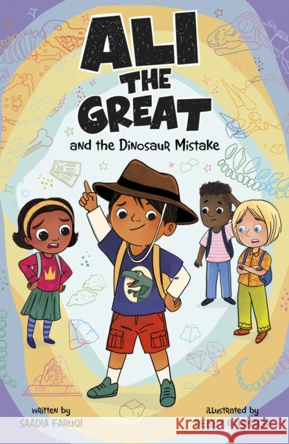 Ali the Great and the Dinosaur Mistake Saadia Faruqi 9781398252981