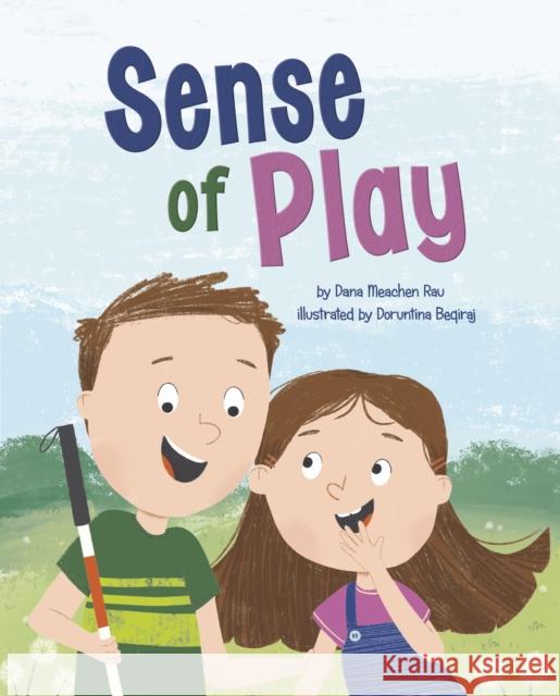 Sense of Play Dana Meachen Rau 9781398253087