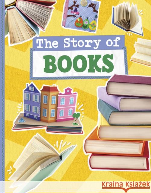 The Story of Books Mae Respicio 9781398256224 Capstone Global Library Ltd