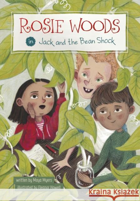 Rosie Woods in Jack and the Bean Shock Maya Myers 9781398256606 Capstone Global Library Ltd