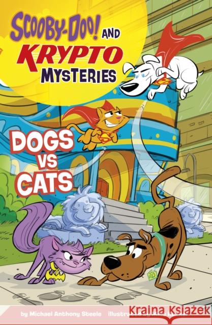 Dogs vs Cats Michael  Anthony Steele 9781398257047