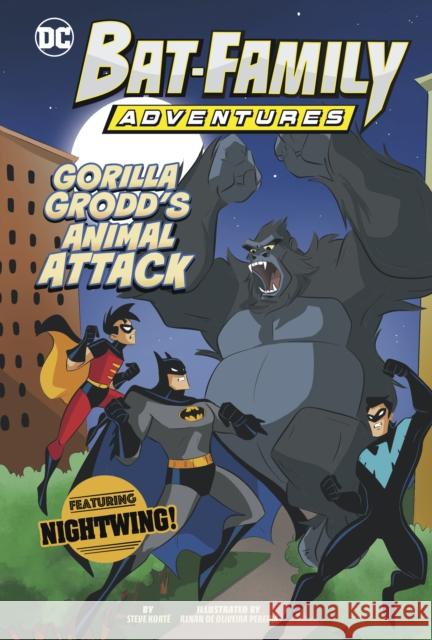 Gorilla Grodd’s Animal Attack: Featuring Nightwing! Steve Korte 9781398258358