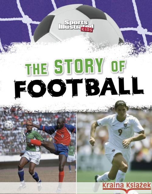 The Story of Football Hunter, Nick 9781398258594