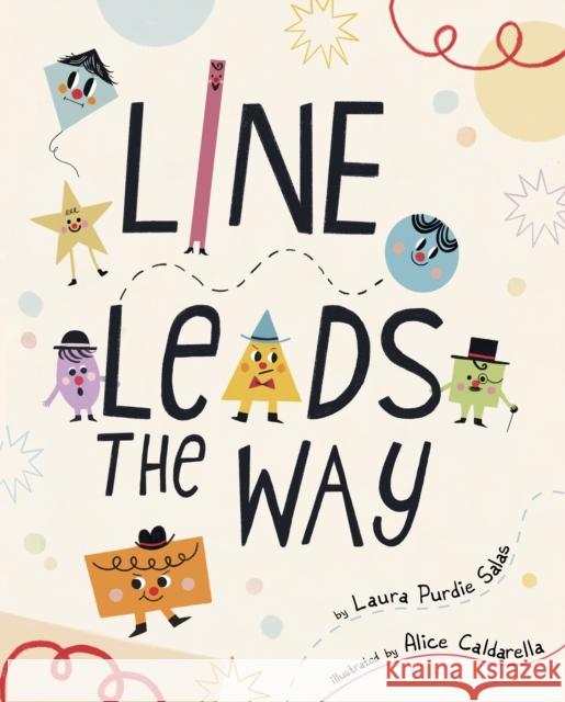 Line Leads the Way Laura Purdie Salas 9781398258723