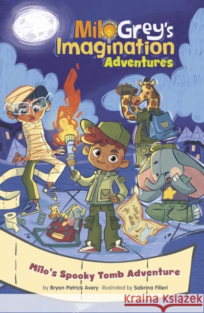 Milo's Spooky Tomb Adventure Bryan Patrick Avery 9781398258846 Capstone Global Library Ltd