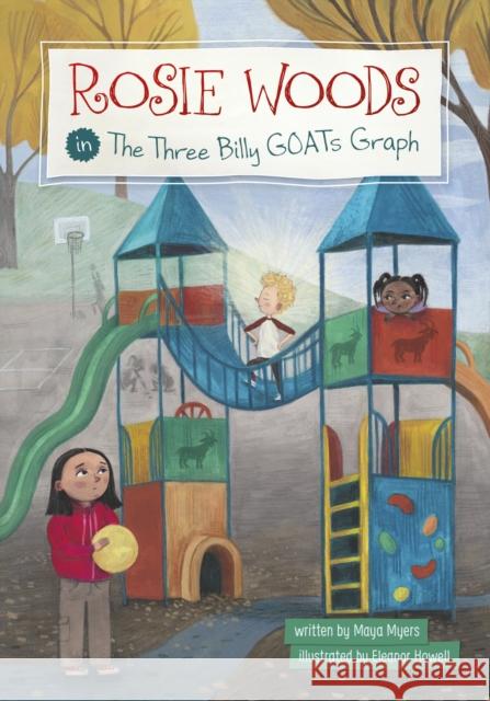Rosie Woods in the Three Billy GOATs Graph Maya Myers 9781398258877