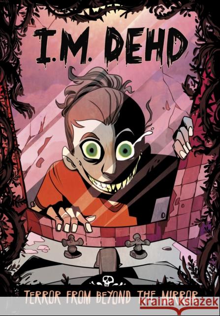 Terror from Beyond the Mirror I.M. Dehd 9781398259171 Capstone Global Library Ltd