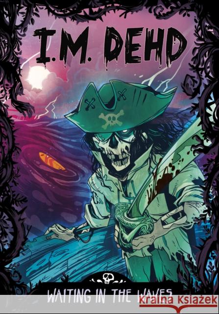 Waiting in the Waves I.M. Dehd 9781398259188 Capstone Global Library Ltd