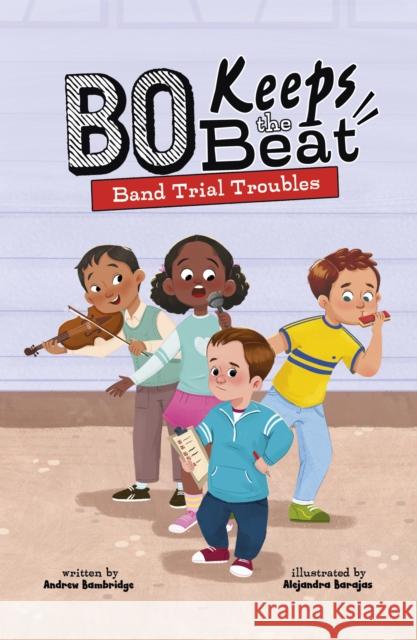 Band Trial Troubles Andrew Bambridge 9781398259461