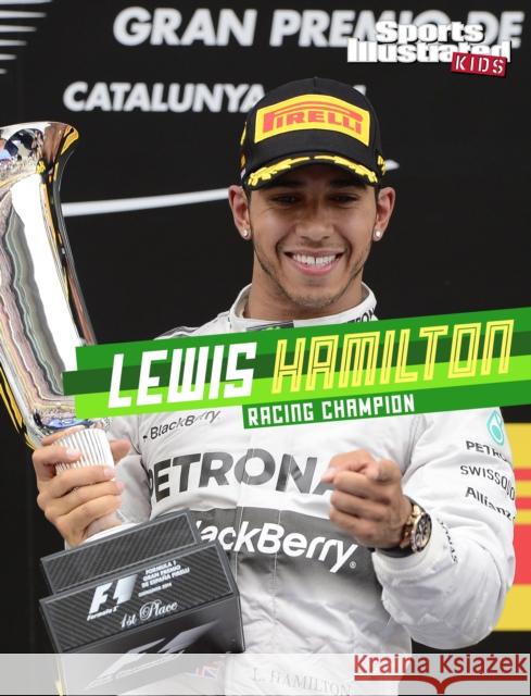 Lewis Hamilton: Racing Champion Ryan G. Van Cleave 9781398259508