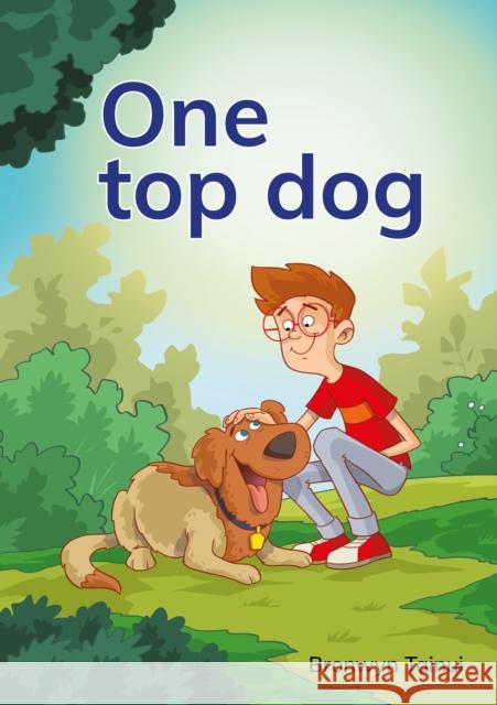 One top dog Tainui, Bronwyn 9781398260016 Capstone Global Library Ltd