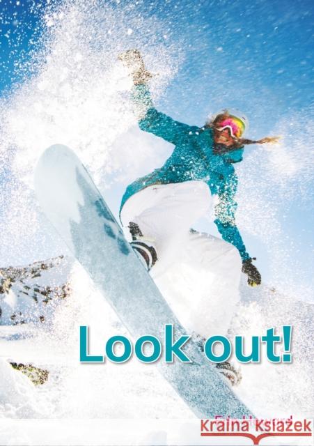 Look out! Erin Howard 9781398260160