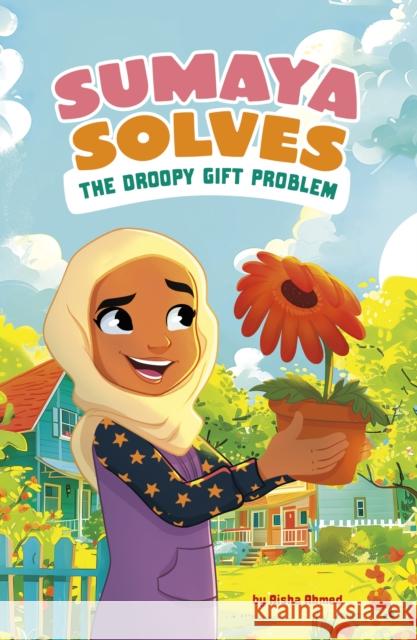 Sumaya Solves the Droopy Gift Problem Aisha Ahmed 9781398261389