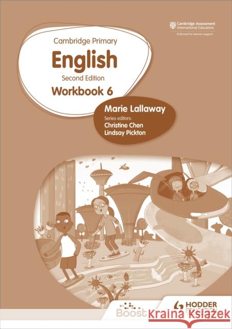 Cambridge Primary English Workbook 6 Second Edition Marie Lallaway 9781398300347 Hodder Education