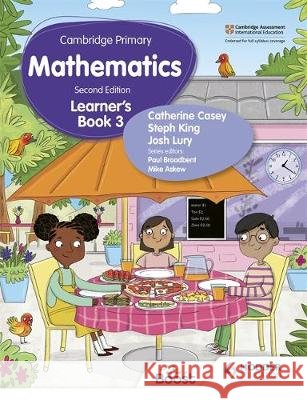 Cambridge Primary Mathematics Learner's Book 3 Second Edition Catherine Casey Steph King Josh Lury 9781398300989