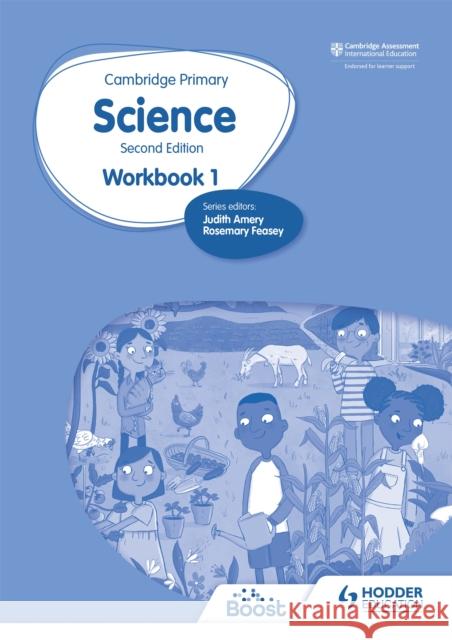 Cambridge Primary Science Workbook 1 Second Edition Rosemary Feasey Deborah Herridge Helen Lewis 9781398301450