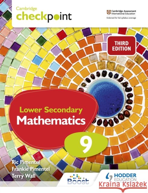 Cambridge Checkpoint Lower Secondary Mathematics Student's Book 9 Wall, Terry 9781398302044 Hodder Education