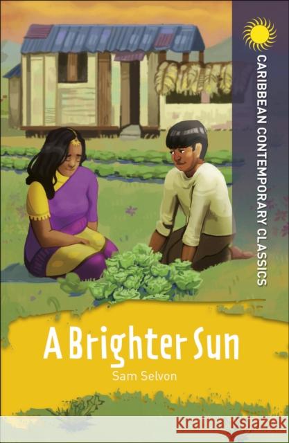 A Brighter Sun Samuel Selvon 9781398307759