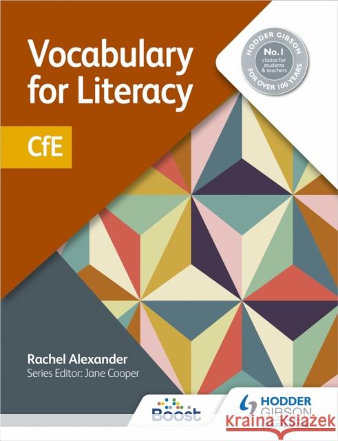 Vocabulary for Literacy: CfE Rachel Alexander Jane Cooper  9781398311930
