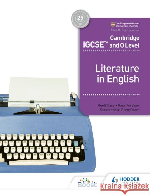 Cambridge Igcse(tm) and O Level Literature in English Case, Penny 9781398317512 Hodder Education
