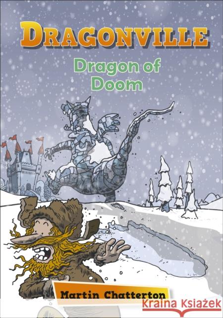 Reading Planet: Astro – Dragonville: Dragon of Doom - Earth/White band Martin Chatterton 9781398324114