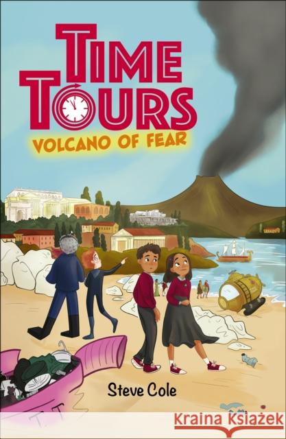 Reading Planet: Astro – Time Tours: Volcano of Fear - Saturn/Venus band Cole, Steve 9781398325586 Hodder Education