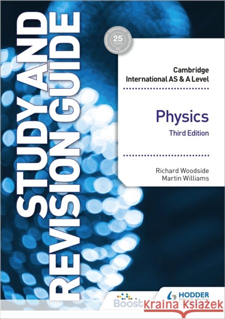 Cambridge International AS/A Level Physics Study and Revision Guide Third Edition Martin Williams 9781398344402 Hodder Education