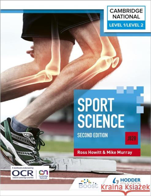 Level 1/Level 2 Cambridge National in Sport Science (J828): Second Edition Murray, Mike 9781398350298