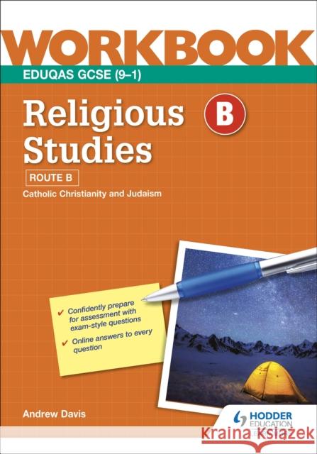 Eduqas GCSE (9–1) Religious Studies: Route B Workbook Andrew Davis 9781398353947