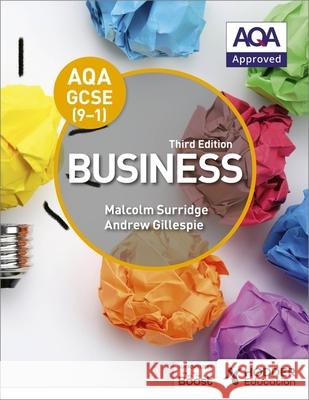 AQA GCSE (9-1) Business, Third Edition Andrew Gillespie 9781398356313 Hodder Education