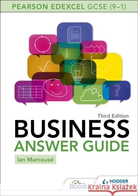 Pearson Edexcel GCSE (9-1) Business Answer Guide Third Edition Ian Marcouse 9781398356351