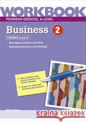 Pearson Edexcel A-Level Business Workbook 2 Mark Hage   9781398358683 Hodder Education
