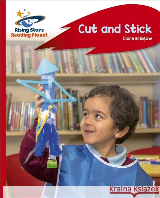 Reading Planet - Cut and Stick - Red C: Rocket Phonics Clare Bristow 9781398363380