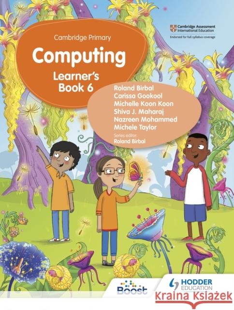 Cambridge Primary Computing Learner's Book Stage 6 Michele Taylor 9781398368613