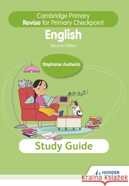 Cambridge Primary Revise for Primary Checkpoint English Study Guide 2nd edition Austwick, Stephanie 9781398369832 Hodder Education