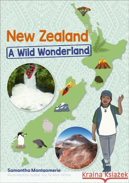 Reading Planet KS2: New Zealand: A Wild Wonderland - Stars/Lime Samantha Montgomerie 9781398376892