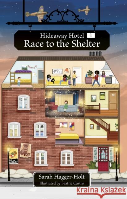 Reading Planet KS2: Hideaway Hotel: Race to the Shelter - Stars/Lime Sarah Hagger-Holt 9781398376939 Hodder Education