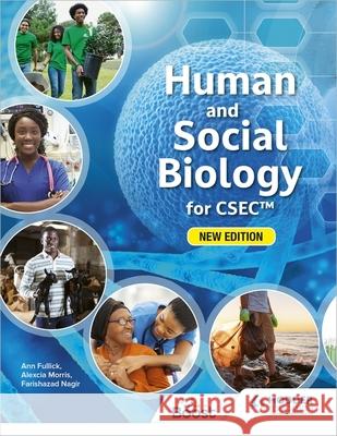 Human and Social Biology for CSEC Fullick, Ann 9781398379152 Hodder Education Group