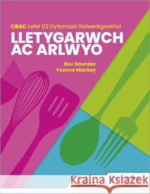 WJEC Level 1/2 Vocational Award in Hospitality and Catering Welsh Language Edition Yvonne Mackey 9781398385184