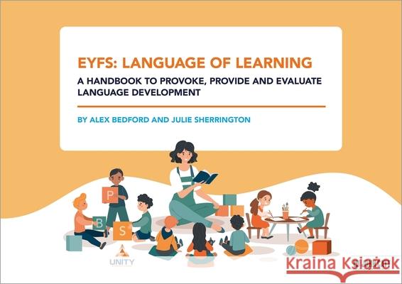 EYFS: Language of Learning – a handbook to provoke, provide and evaluate language development  9781398390058 Hodder Education