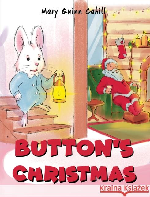 Button's Christmas Mary Quinn Cahill 9781398401105 Austin Macauley Publishers