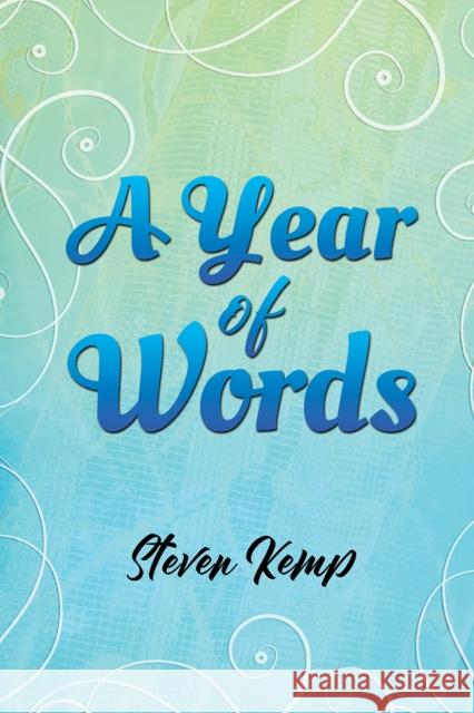 A Year of Words Steven Kemp 9781398401310