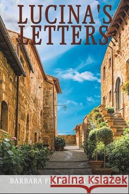 Lucina's Letters Barbara Francesca Murphy 9781398406452