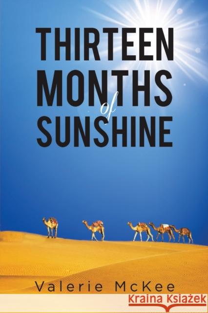 Thirteen Months of Sunshine Valerie McKee 9781398408470 Austin Macauley Publishers