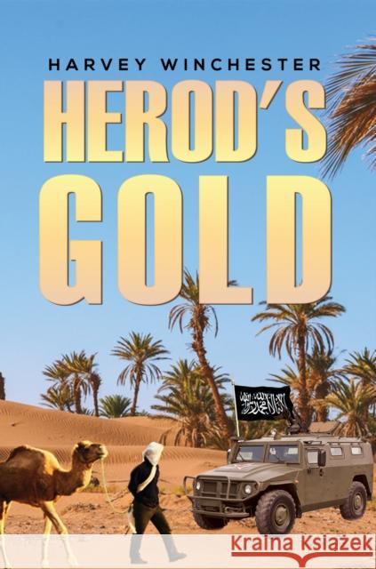 Herod's Gold Harvey Winchester 9781398422834